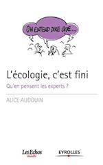 L'écologie, c'est fini