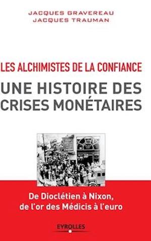 Les alchimistes de la confiance