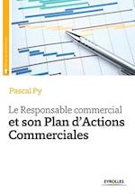 Le Responsable commercial et son Plan d'Actions Commerciales