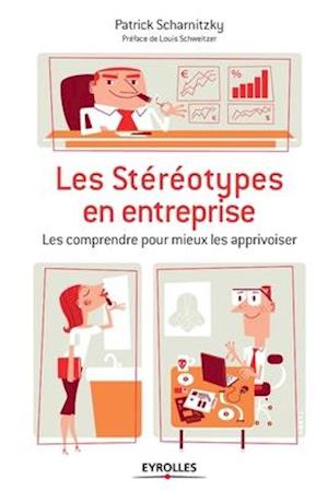 Les stéréotypes en entreprise