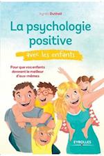 La psychologie positive avec les enfants