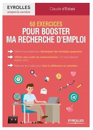 60 exercices pour booster ma recherche d'emploi