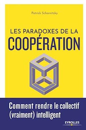 Les paradoxes de la coopération