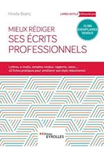 Mieux rédiger ses écrits professionnels