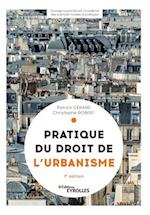 Pratique du droit de l'urbanisme