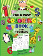 TITLU - FUN&EASY COLORING BOOK FOR TODDLERS (ALPHABET LETTERS ,NUMBERS AND ANIMALS) 