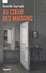 Au Coeur Des Maisons