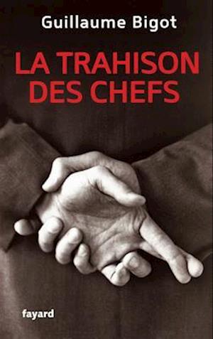 La Trahison des chefs