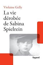 La vie dérobée de Sabina Spielrein