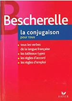 Bescherelle : La Conjugaison pour tous* (HB)
