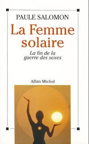 Femme Solaire (La)