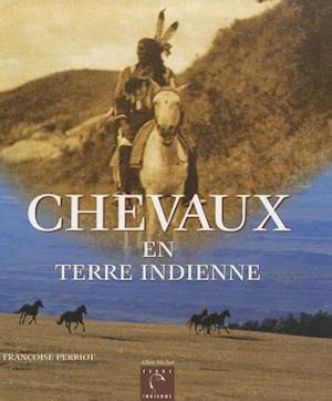 Chevaux En Terre Indienne