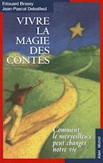 Vivre La Magie Des Contes