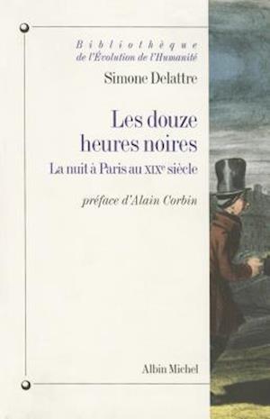 Douze Heures Noires (Les)