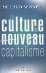 Culture Du Nouveau Capitalisme (La)