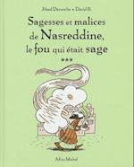 Sagesses Et Malices de Nasreddine T03