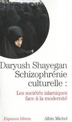 Schizophrenie Culturelle