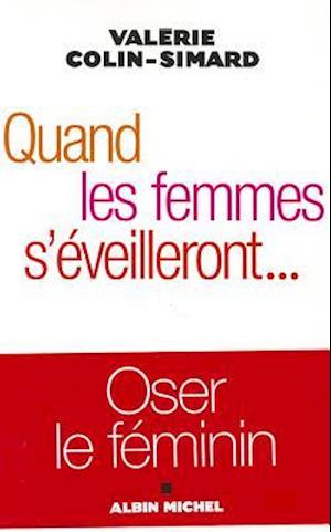 Quand Les Femmes S'Eveilleront...