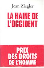 Haine de L'Occident (La)