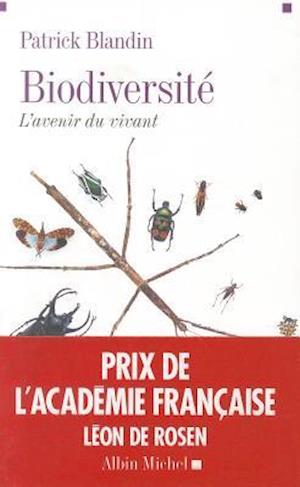 Biodiversite Prix Academie Francaise Leon Rosen