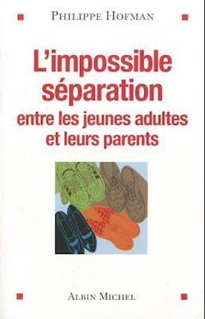 L' Impossible Séparation