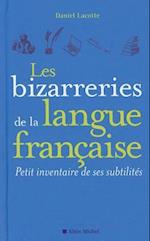 Les Bizarreries de la Langue Française
