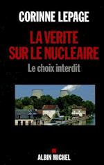 La Vérité Sur Le Nucléaire