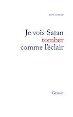 Je vois Satan tomber comme l'éclair