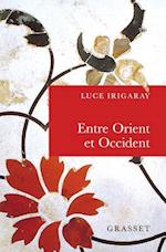 Entre Orient Et Occident