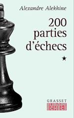 200 parties d'échecs - tome 1