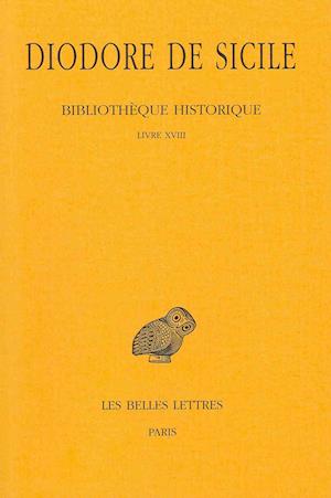 Diodore de Sicile, Bibliotheque Historique