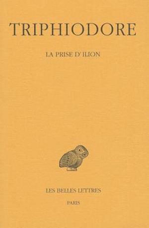 Triphiodore, La Prise d'Ilion