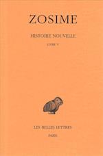 Zosime, Histoire Nouvelle