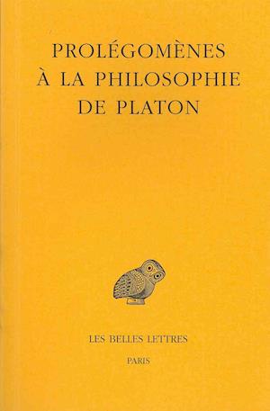 Prolegomenes a la Philosophie de Platon