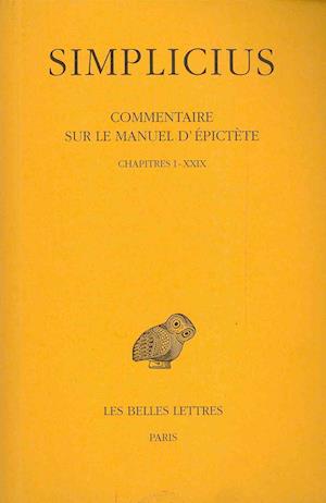 Simplicius, Commentaire Sur Le Manuel d'Epictete