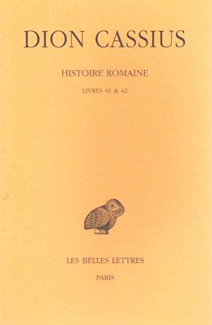 Dion Cassius, Histoire Romaine