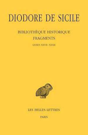 Diodore de Sicile, Bibliotheque Historique - Fragments Tome III