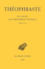 Theophraste, Les Causes Des Phenomenes Vegetaux