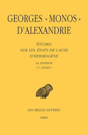 Georges Monos d'Alexandrie, Etudes Sur Les Etats de Cause d'Hermogene