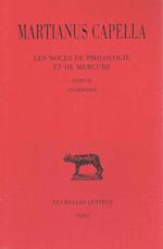 Martianus Capella, Les Noces de Philologie Et de Mercure