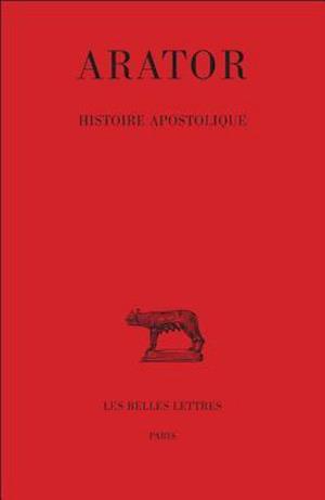 Arator, Histoire Apostolique