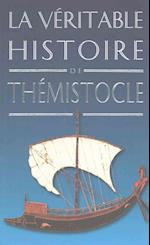 La Veritable Histoire de Themistocle
