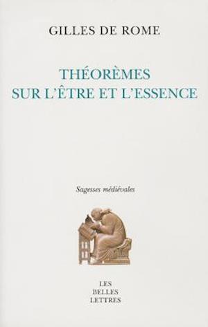 Theoremes Sur L'Etre Et L'Essence