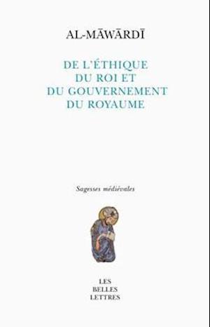 de L'Ethique Du Roi Et Du Gouvernement Du Royaume