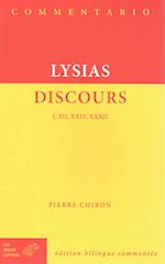 Lysias, Discours I, XII, XXIV Et XXXII