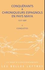 Conquerants Et Chroniqueurs Espagnols En Pays Maya (1515-1697)