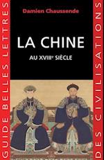 La Chine Au Xviiie Siecle