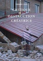 Critique de La Destruction Creatrice