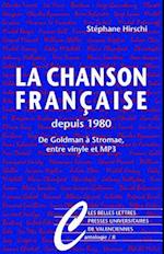 La Chanson Francaise Depuis 1980