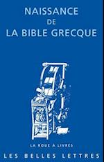 Naissance de la Bible Grecque